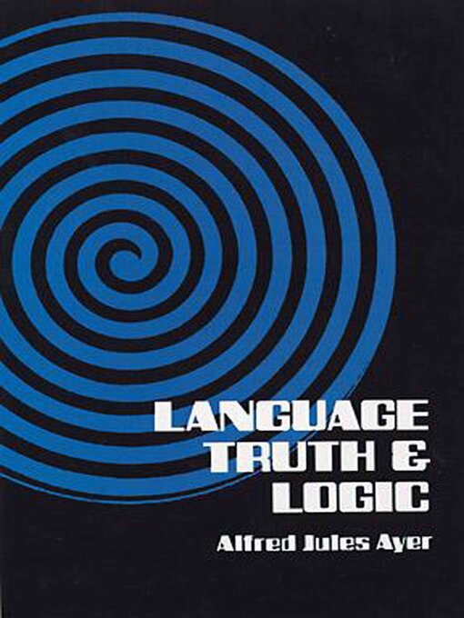 Title details for Language, Truth and Logic by Alfred Jules Ayer - Wait list